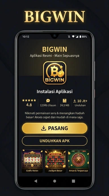Unduh dan Instal APK bigwin untuk Android dengan Mudah